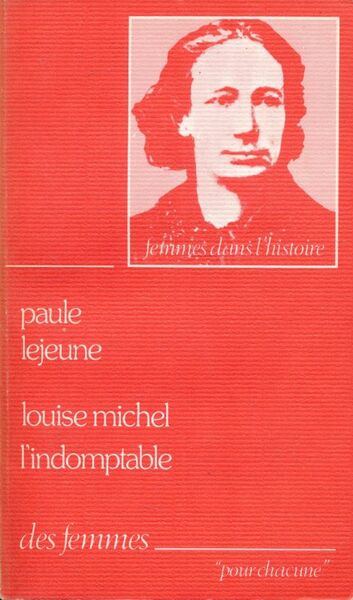 Louise Michel l'indomptable