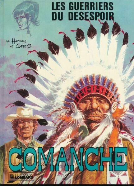 Comanche. 2. Les guerriers du désespoir