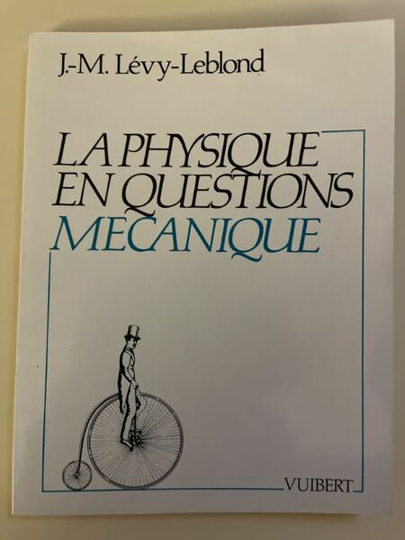 La physique en questions. Mécanique