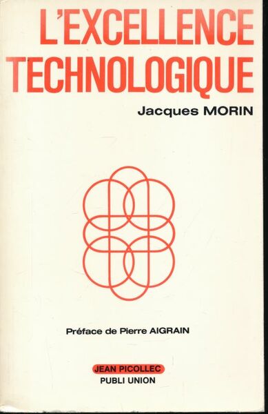 L'Exellence technologique