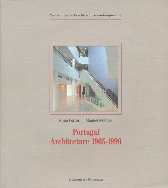 Portugal, architecture 1965 - 1990