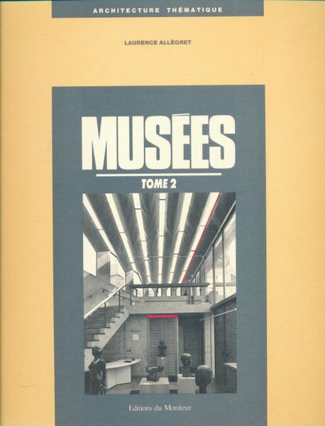 Musées. Tome 2