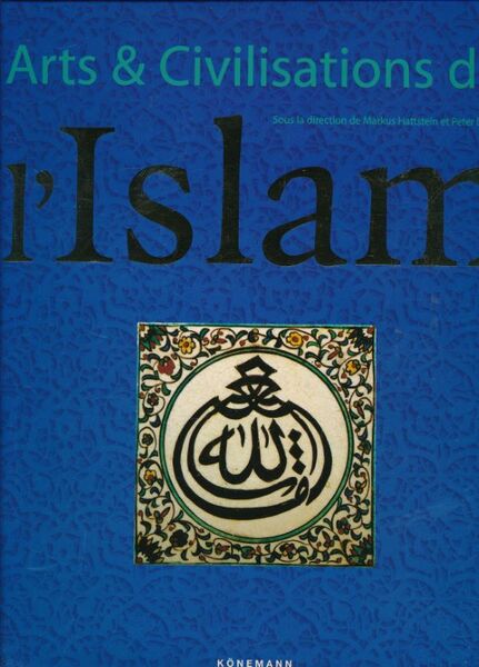 Arts & Civilitations de l'Islam