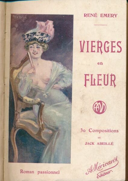Vierges en fleur. Roman passionnel