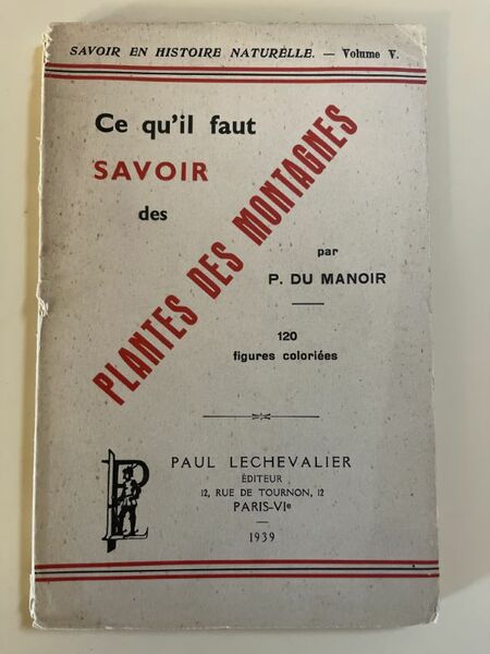 Ce qu'il faut savoir des plantes des montagnes