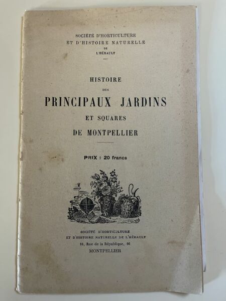 Histoire des principaux jardins et squares de Montpellier