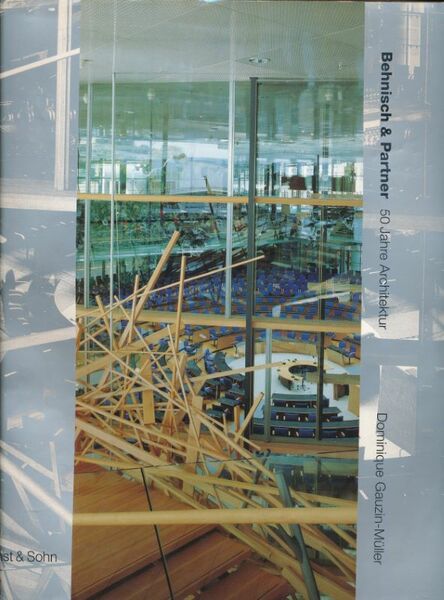 Behnisch und Partner. 50 Jahre Architektur