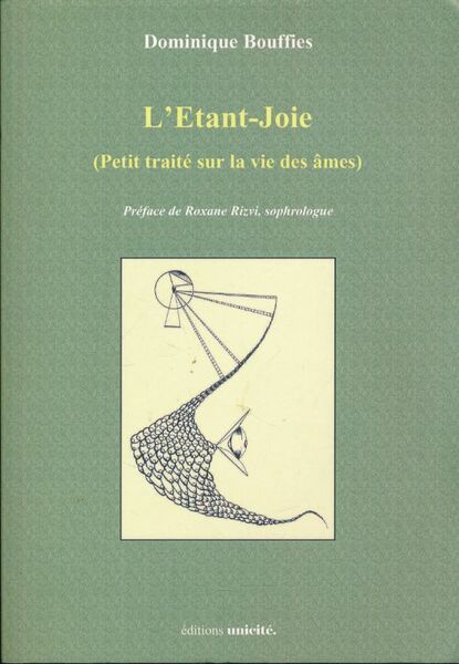 L'Etant-Joie (petit traité sur la vie des âmes)