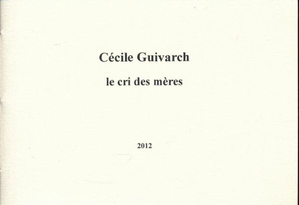 Le cri des mères