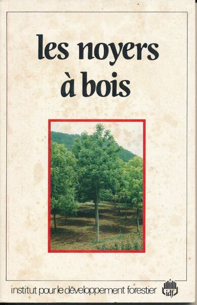 Les noyers à bois