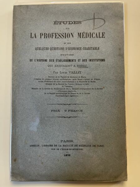 Etudes sur la profession médicale et sur quelques questions d'économie …
