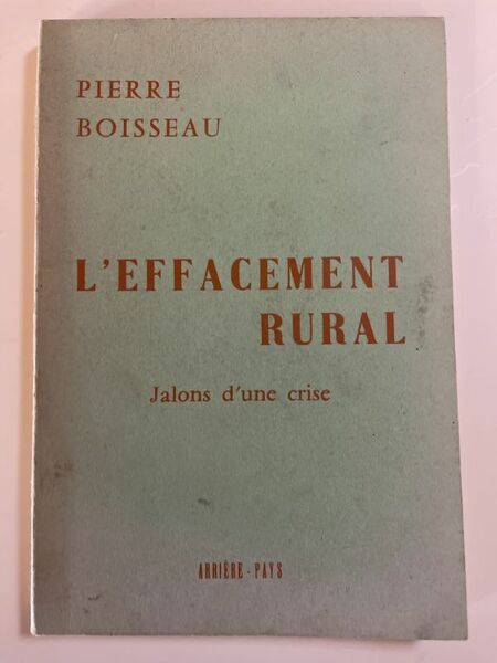 L'effacement rural. Jalons d'une crise
