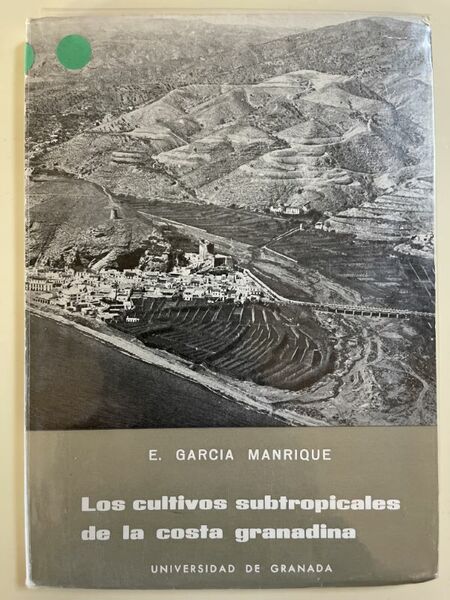 Los cultivos subtropicales de la costa granadina