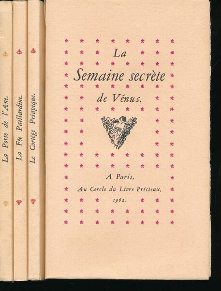L'écrin secret du Bibliophile. Le cortège priapique, suivi de Julie, …