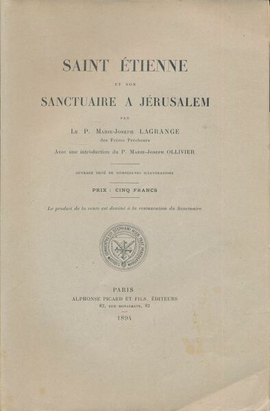 Saint Étienne et son sanctuaire à Jérusalem