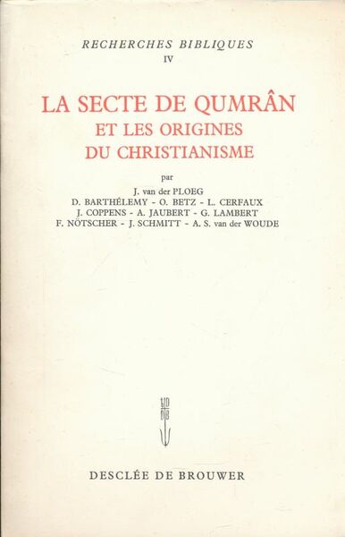 La secte de Qumrân et les origines du christianisme