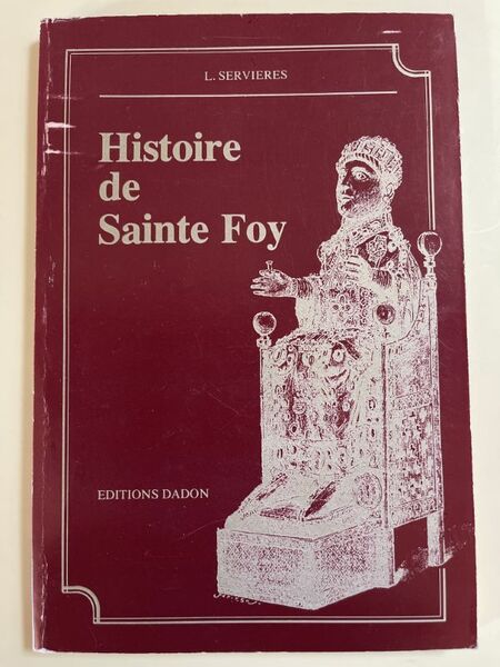Histoire de Sainte Foy