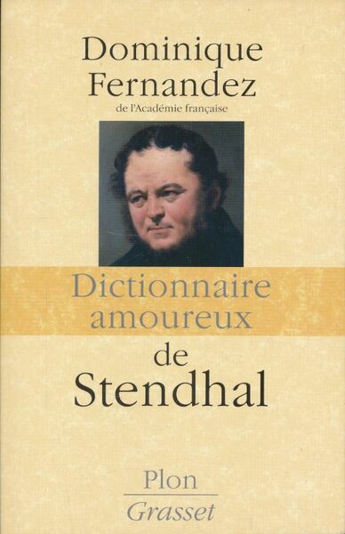 Dictionnaire amoureux de Stendhal