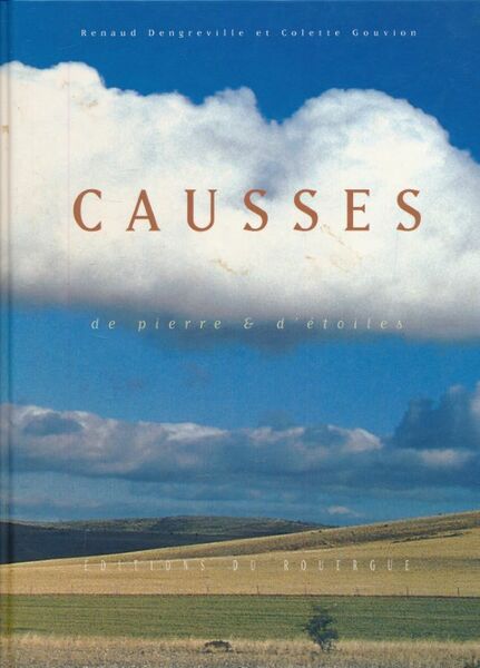 Causses, de pierre et d'étoiles