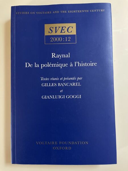 Raynal. De la polémique à l'histoire