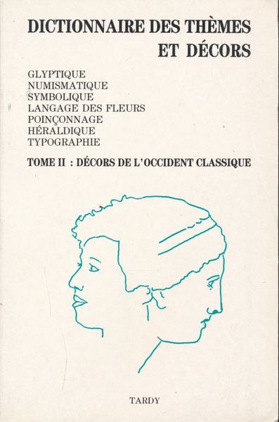 Dictionnaire des arts, de l'histoire, des lettres et des religions. …