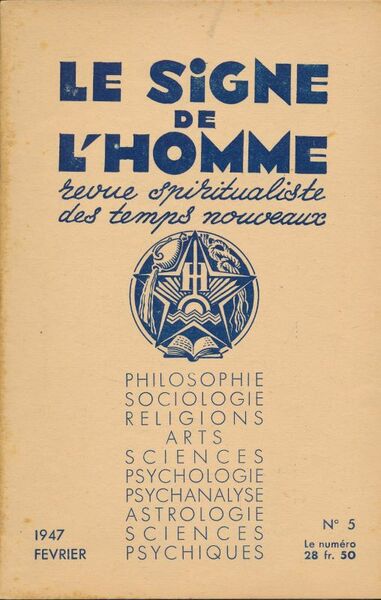 Le signe de l'homme. Revue spiritualiste des temps nouveaux. 5