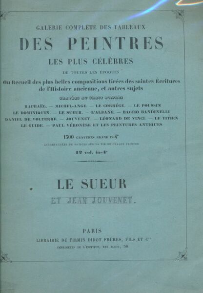 Oeuvres complètes d'Eustache le Sueur et choix de Jouvenet