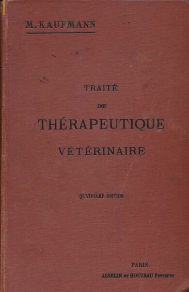 Traité de thérapeutique vétérinaire. Pharmacodynamie - parmacothérapie