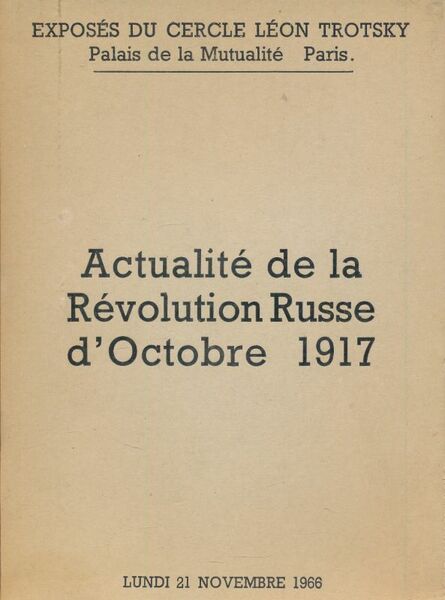 Actualité de la Révolution Russe d'Octobre 1917