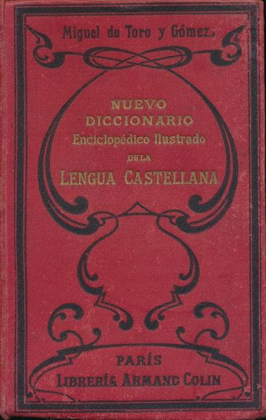 Nuevo diccionario enciclopedico illustrado de la lengua castellana