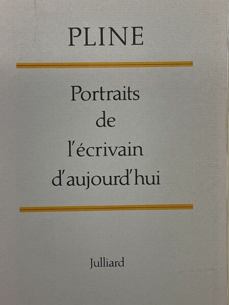 PORTRAITS DE L'ECRIVAIN D'AUJOURD'HUY
