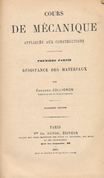 Cours de mécanique appliquée aux constructions. Résistance des matériaux