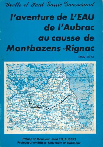 L'aventure de l'eau de l'Aubrac au Causse de Montbazens - …