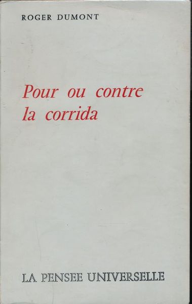 Pour ou contre la corrida