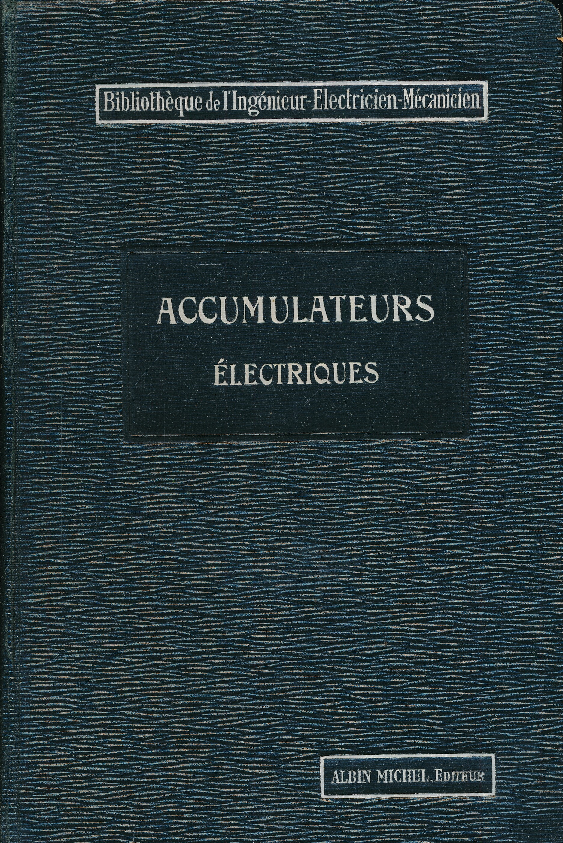 Accumulateurs électriques