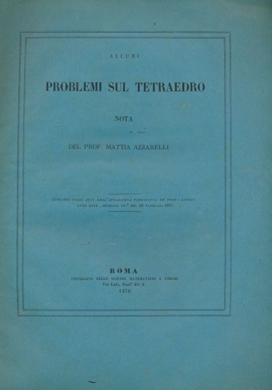 Alcuni problemi sul tetraedro. Nota