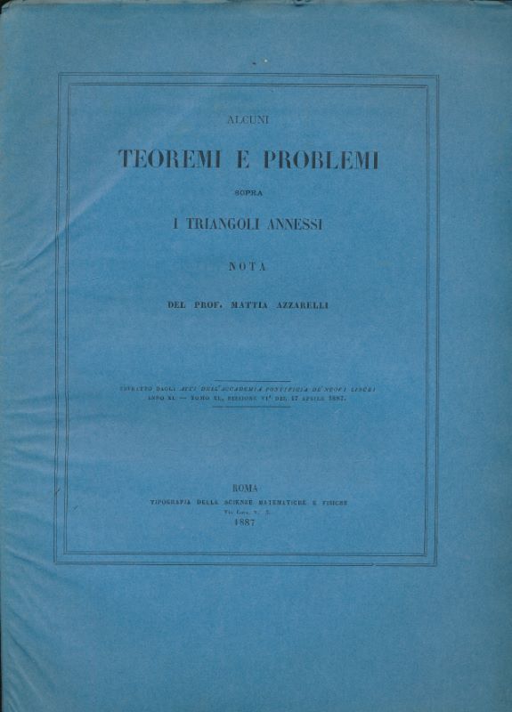 Alcuni Toeremi e problemi sopra i triangoli annessi