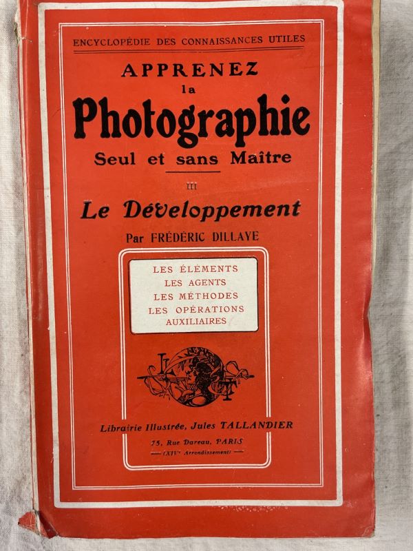 Apprenez la photographie seul et sans maître. Le développement en …