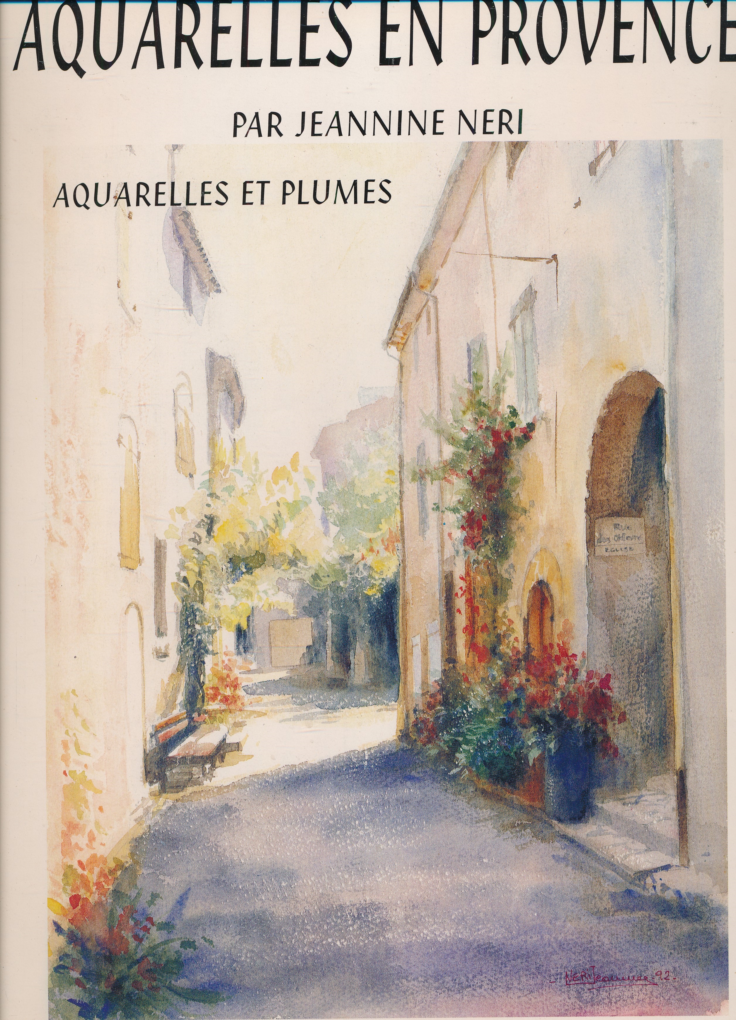 Aquarelles en Provence. Aquarelles et plumes