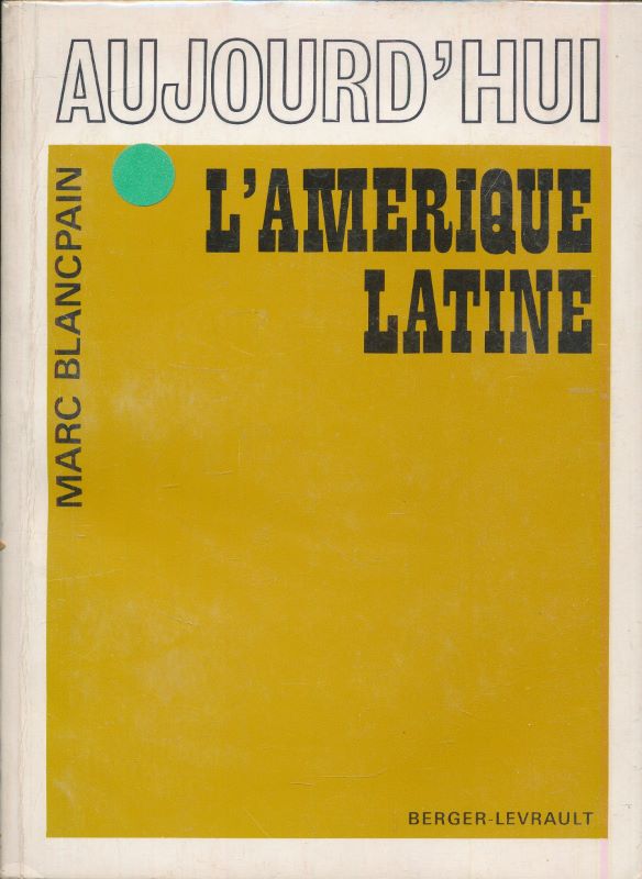 Aujourd'hui, l'Amérique latine