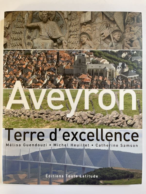 Aveyron, terre d'excellence