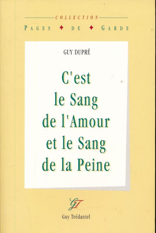 C'est le sang de l'amour et de la peine