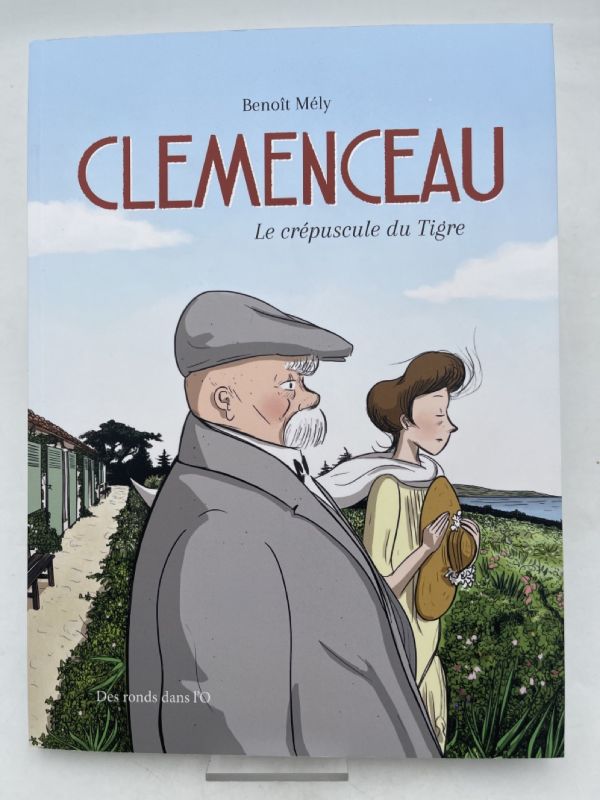 Clémenceau. Le crépuscule du tigre