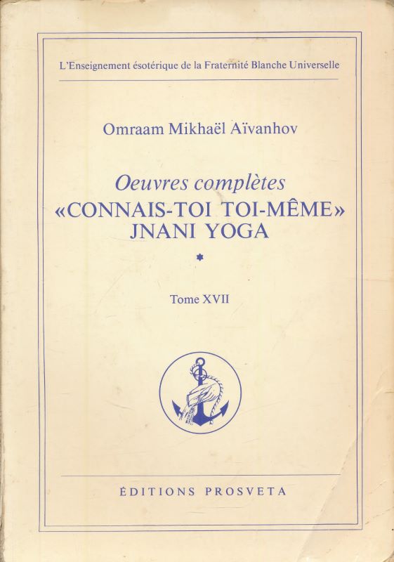 Connais-toi toi-même - Jnani yoga. 1