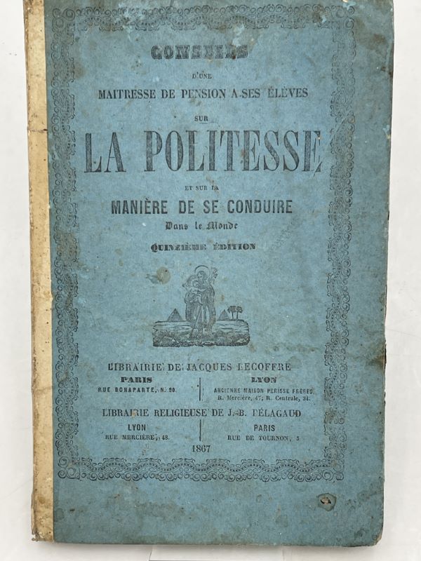 Conseils d'une maitresse de pension a ses élèves sur la …
