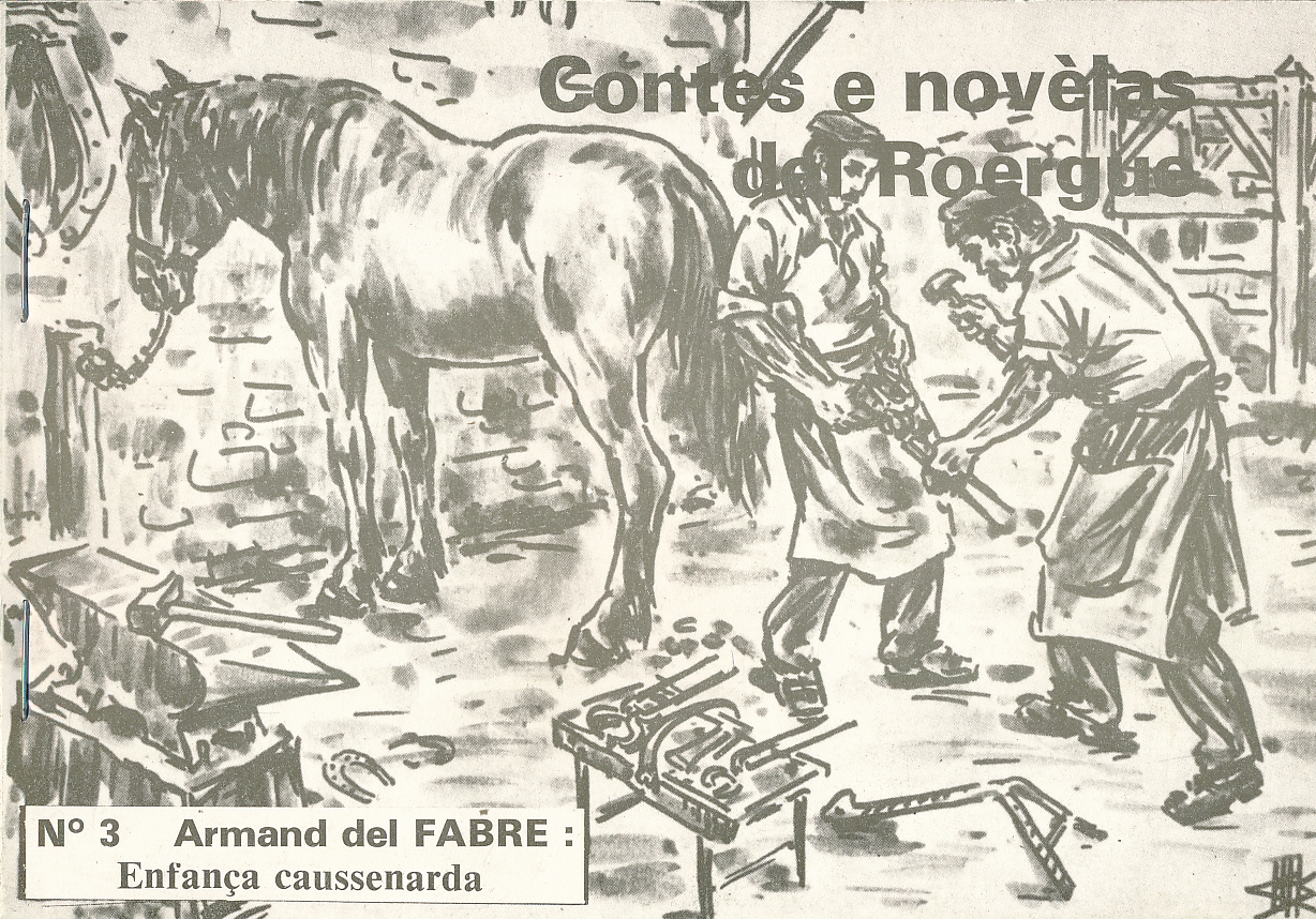 Contes et novelas del Roergue. 3. Enfanca caussenarda