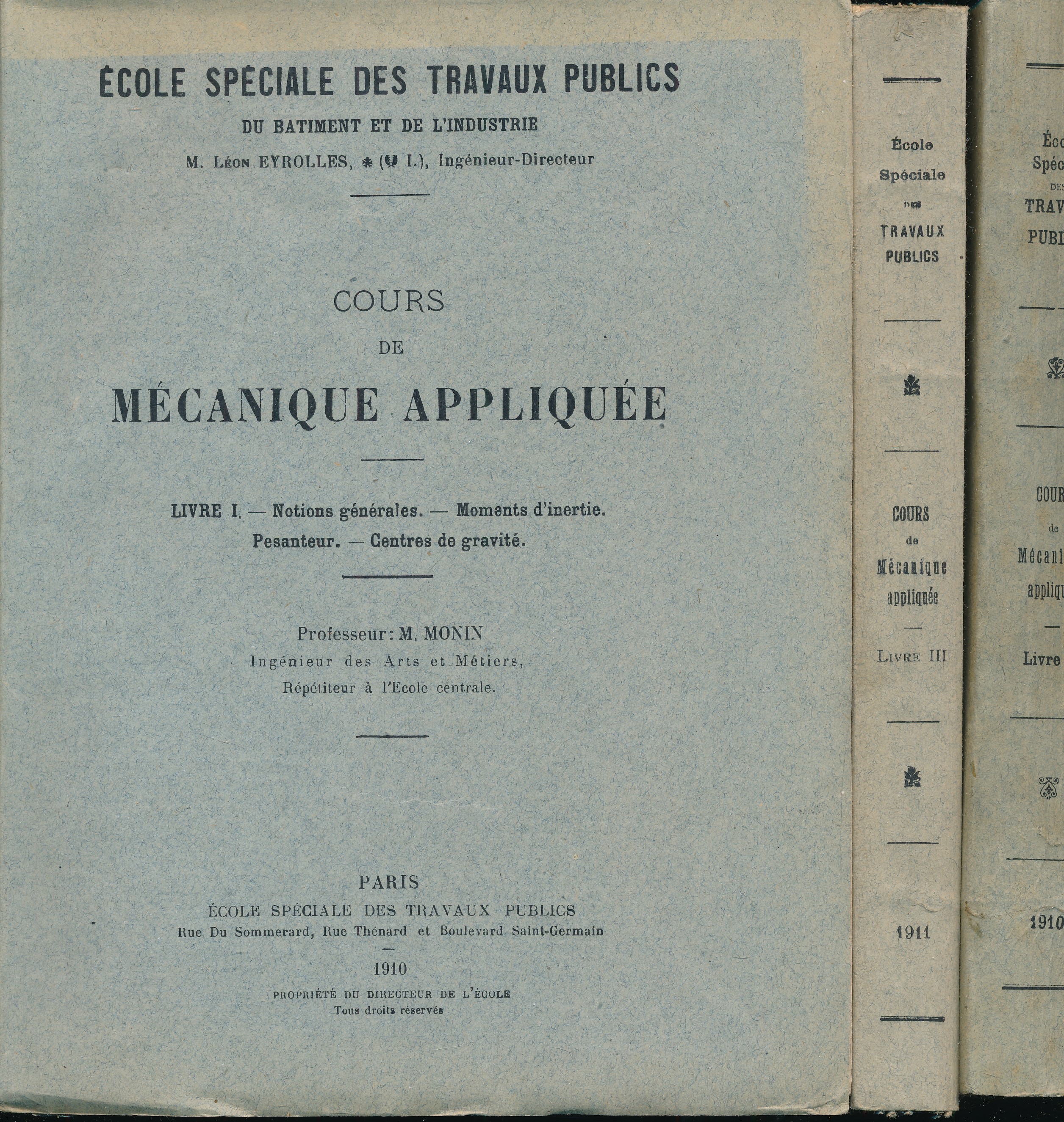 Cours de mécanique appliquées. I. Notions générales. Moments d'inertie. Pesanteur. …