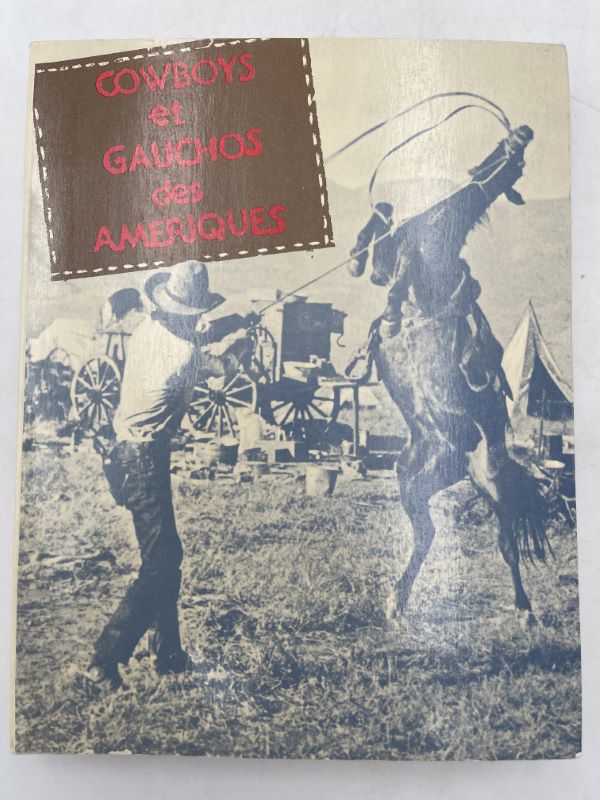 Cowboys et gauchos des Amériques