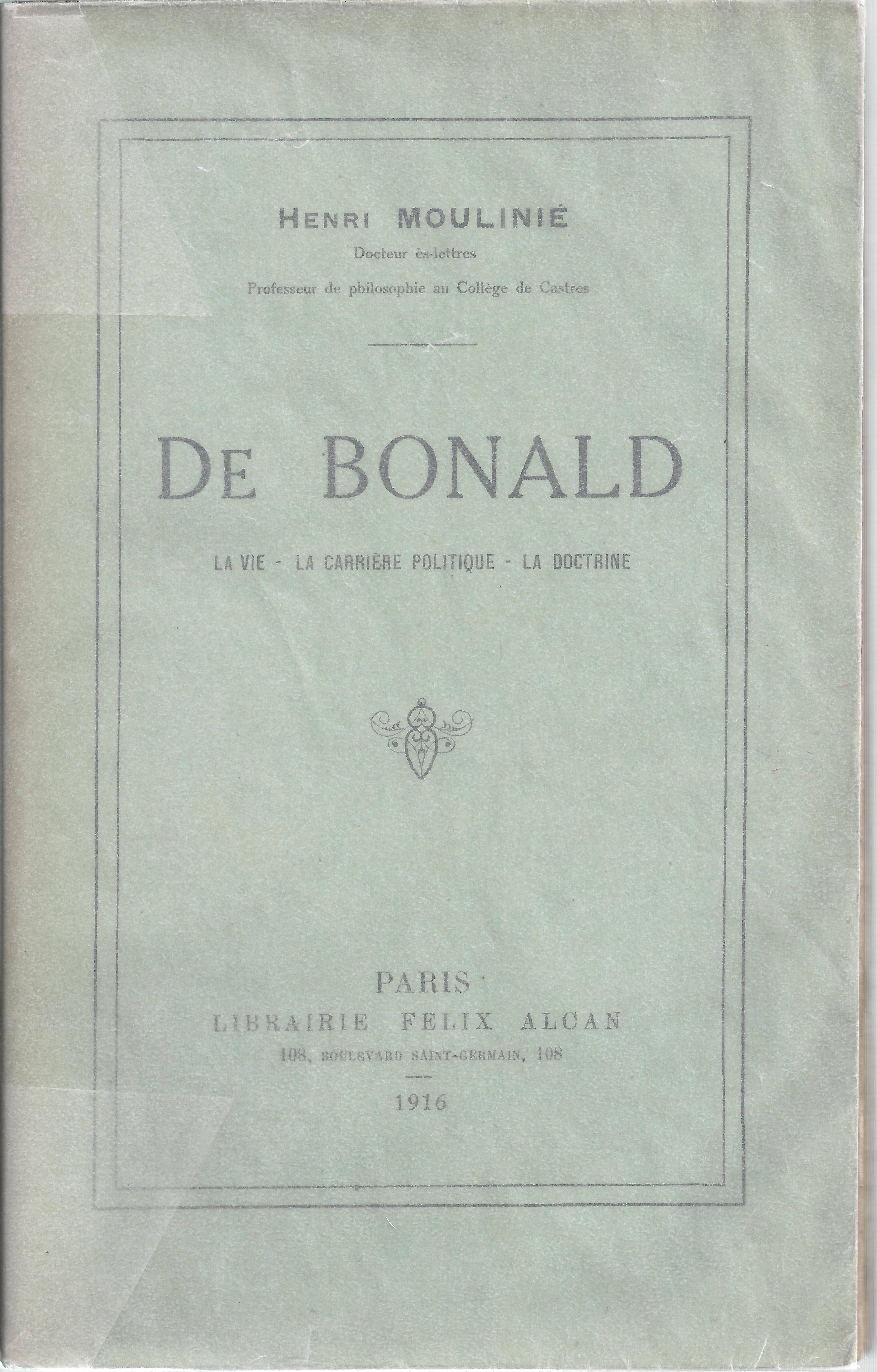 De Bonald. La vie - La carrière politique - La …