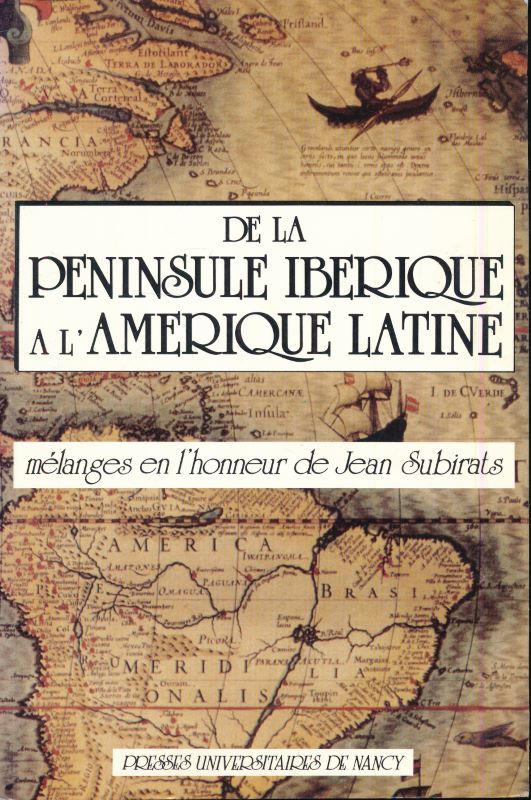 De la péninsule ibérique à l'Amérique latine. Mélanges en l'honneur …